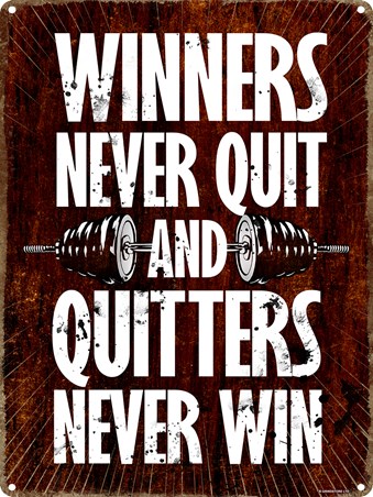 Never Quit until You Win by Louis West