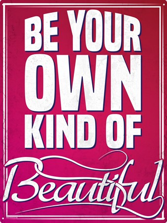 Everybody Is - Be Your Own Kind Of Beautiful