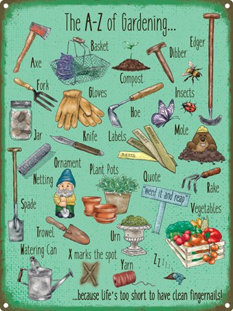 Life's Too Short For Clean Fingernails, The A-Z Of Gardening