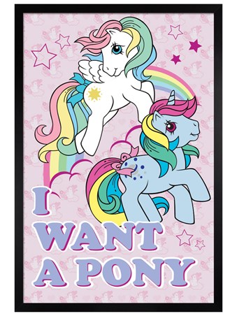 Black Wooden Framed I Want A Pony - My Little Pony