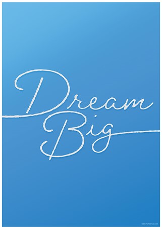 Dream Big, Graphic Design