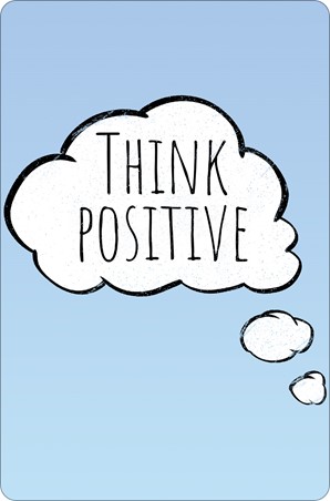 Think Positive, Motivational Quote