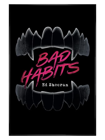 Gloss Black Framed Bad Habits Framed Poster
