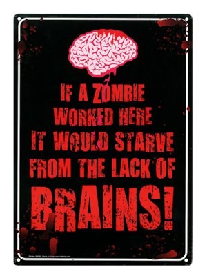 If A Zombie Worked Here - Brains