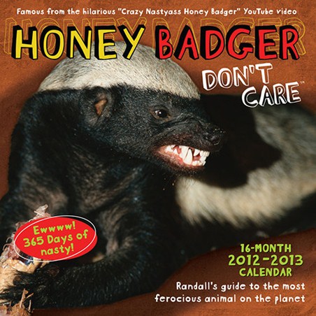 Honey Badger Don't Care - Randall