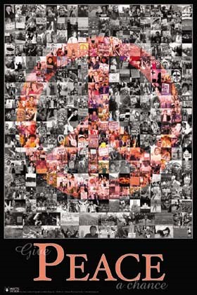 Give Peace A Chance - Motivational Collage