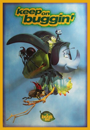 Keep on Buggin' - A Bug's Life