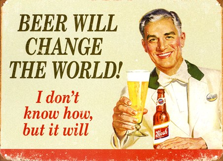 Beer Will Change the World - Certainty