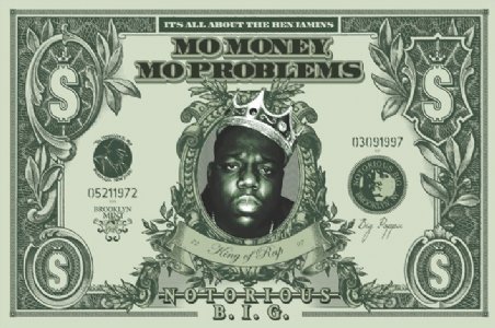 mo money mo problems poster
