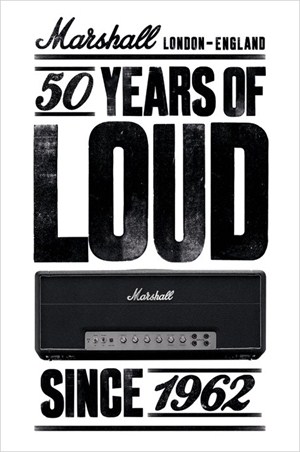 50 Years of Loud - Marshall Amps