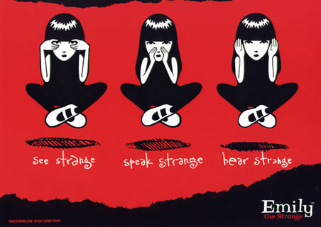 See Strange, Speak Strange, Hear Strange - Emily The Strange