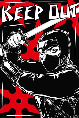 Keep Out - Black Ninja