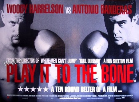 A Ten Round Belter - Play it to the Bone