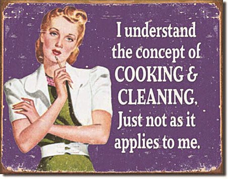 Cooking and Cleaning...Me? - Retro Humour