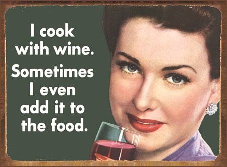 Cook With Wine - Retro Humour