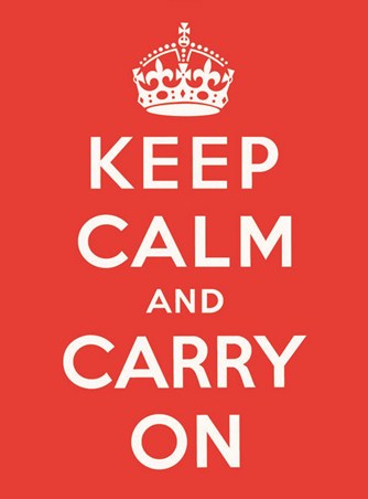 Keep Calm - Carry On