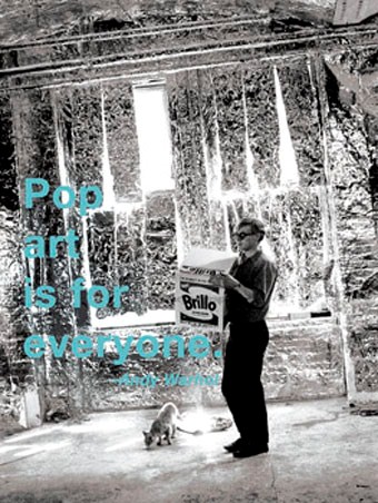 Pop Art Is For Everyone - By Andy Warhol