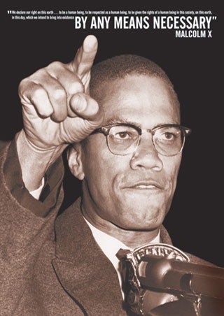 By Any Means Necessary - Malcolm X