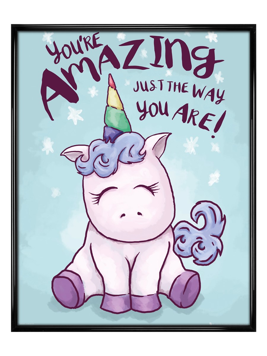 You're Amazing Just The Way You Are 40 x 50 cm Poster Licorne 