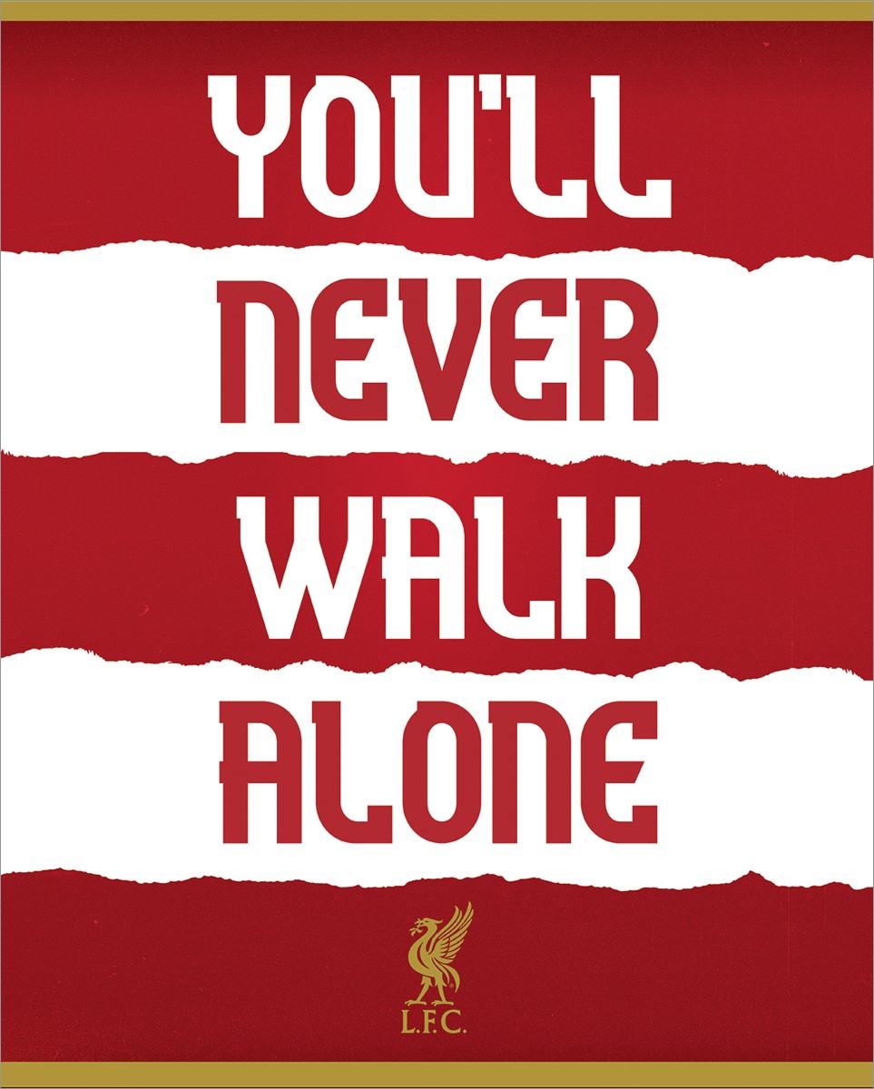 You Ll Never Walk Alone Liverpool Fc Poster Buy Online